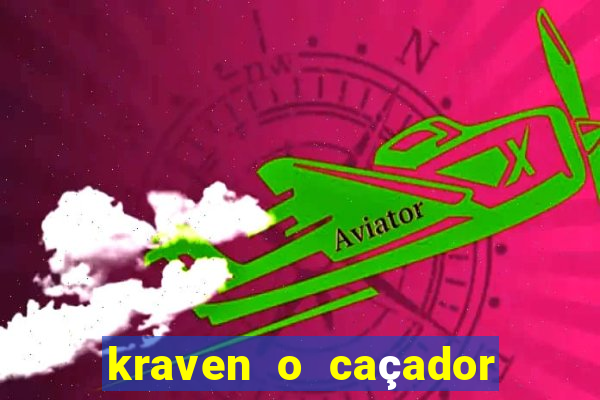 kraven o caçador via torrent